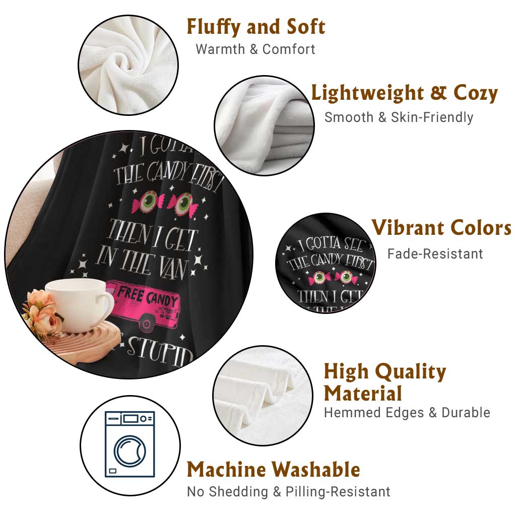 Funny Sarcastic Halloween Throw Blanket I Gotta See The Candy First Then I Get In The Van I'm Not Stupid - Wonder Print Shop