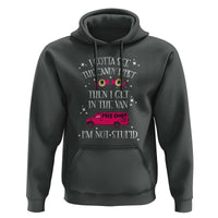 Funny Sarcastic Halloween Hoodie I Gotta See The Candy First Then I Get In The Van I'm Not Stupid