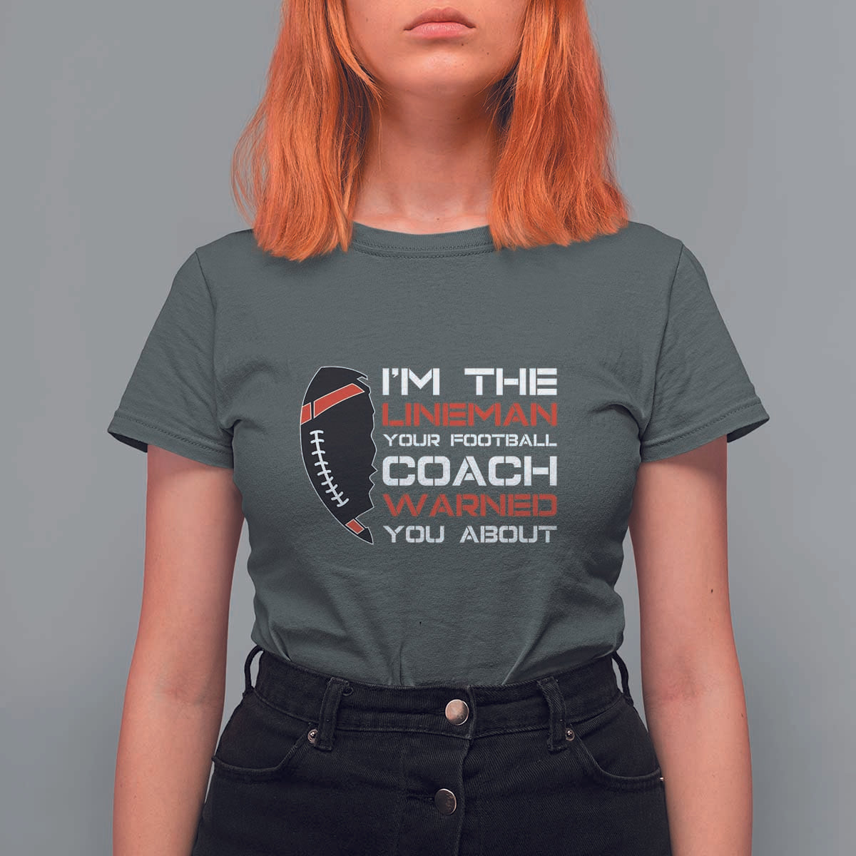 Funny American Football T Shirt For Women I'm The Lineman Your Football Coach Warned You About - Wonder Print Shop