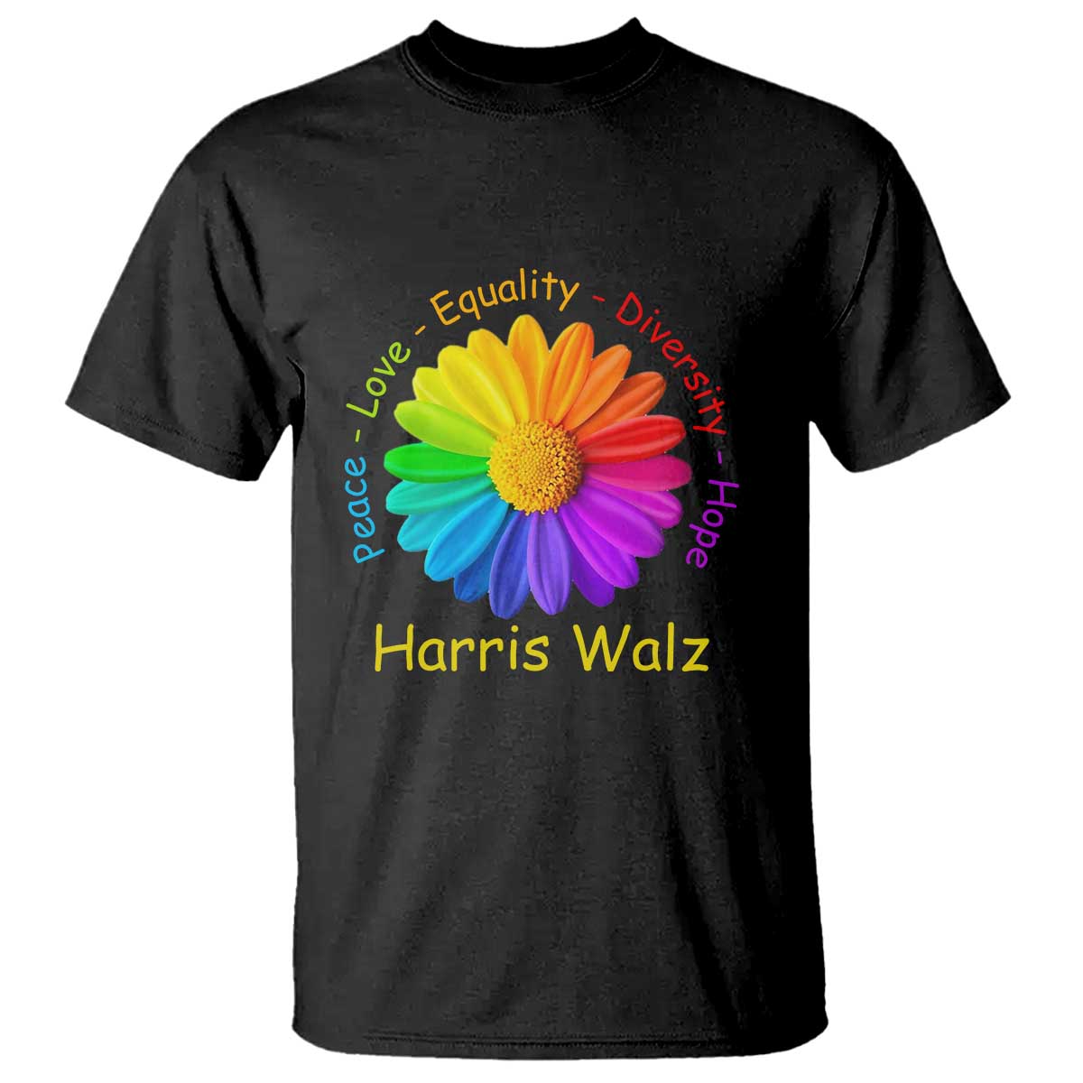 Harris Walz 2024 T Shirt Peace Love Equality Diversity Hope Rainbow Flower - Wonder Print Shop