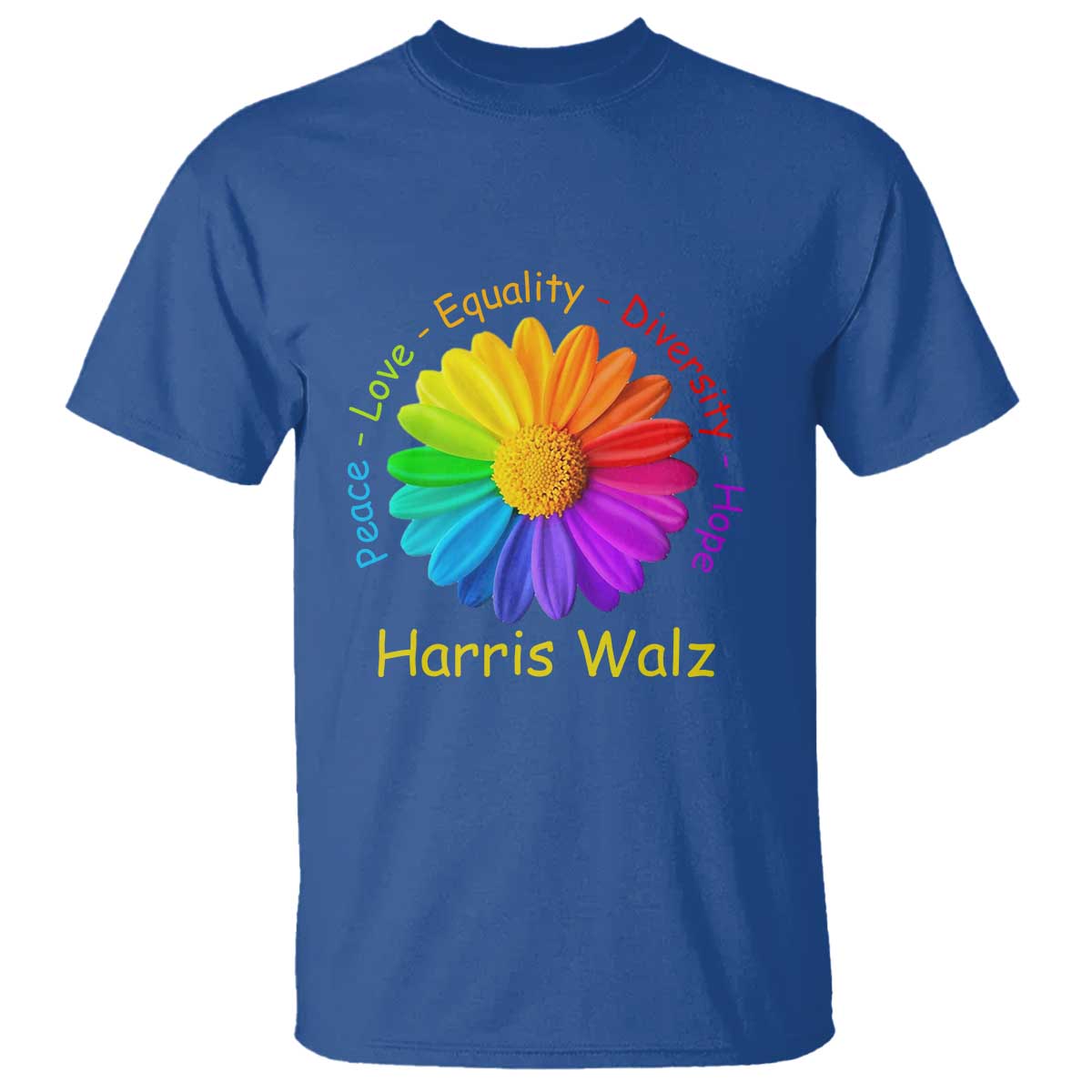Harris Walz 2024 T Shirt Peace Love Equality Diversity Hope Rainbow Flower - Wonder Print Shop