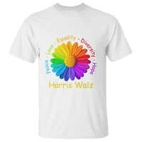 Harris Walz 2024 T Shirt Peace Love Equality Diversity Hope Rainbow Flower - Wonder Print Shop