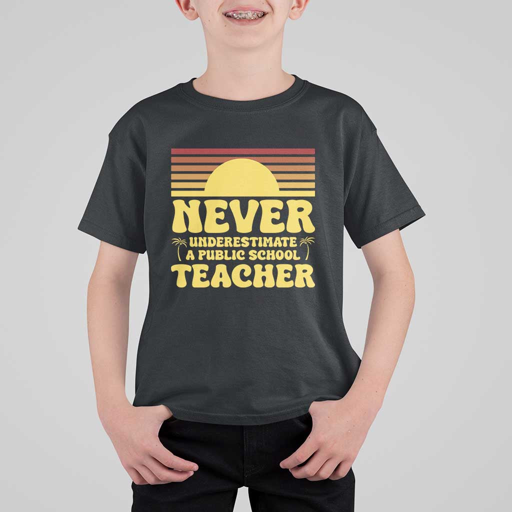 Harris Walz T Shirt For Kid Never Underestimate A Public School Teacher Sunshine Coconut Tree - Wonder Print Shop