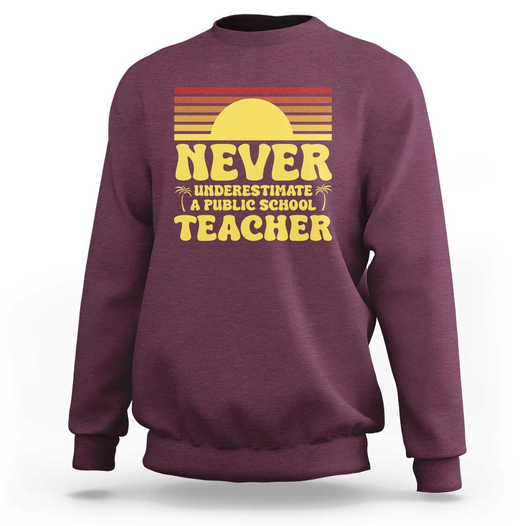 Harris Walz Sweatshirt Never Underestimate A Public School Teacher Sunshine Coconut Tree - Wonder Print Shop