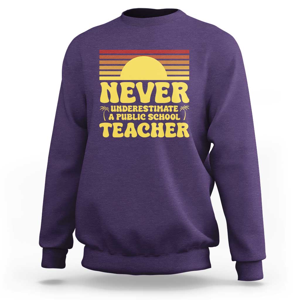 Harris Walz Sweatshirt Never Underestimate A Public School Teacher Sunshine Coconut Tree - Wonder Print Shop
