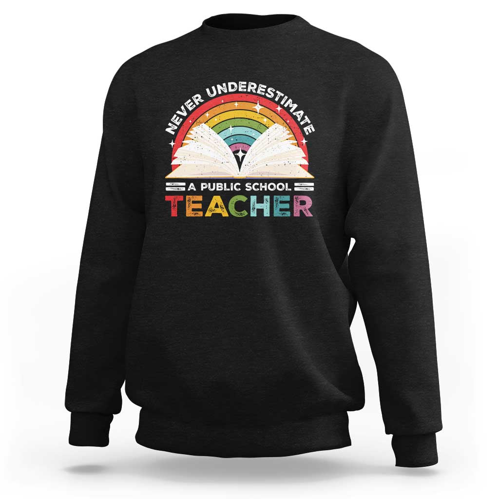 Tim Walz Sweatshirt Never Underestimate A Public School Teacher Rainbow Book - Wonder Print Shop