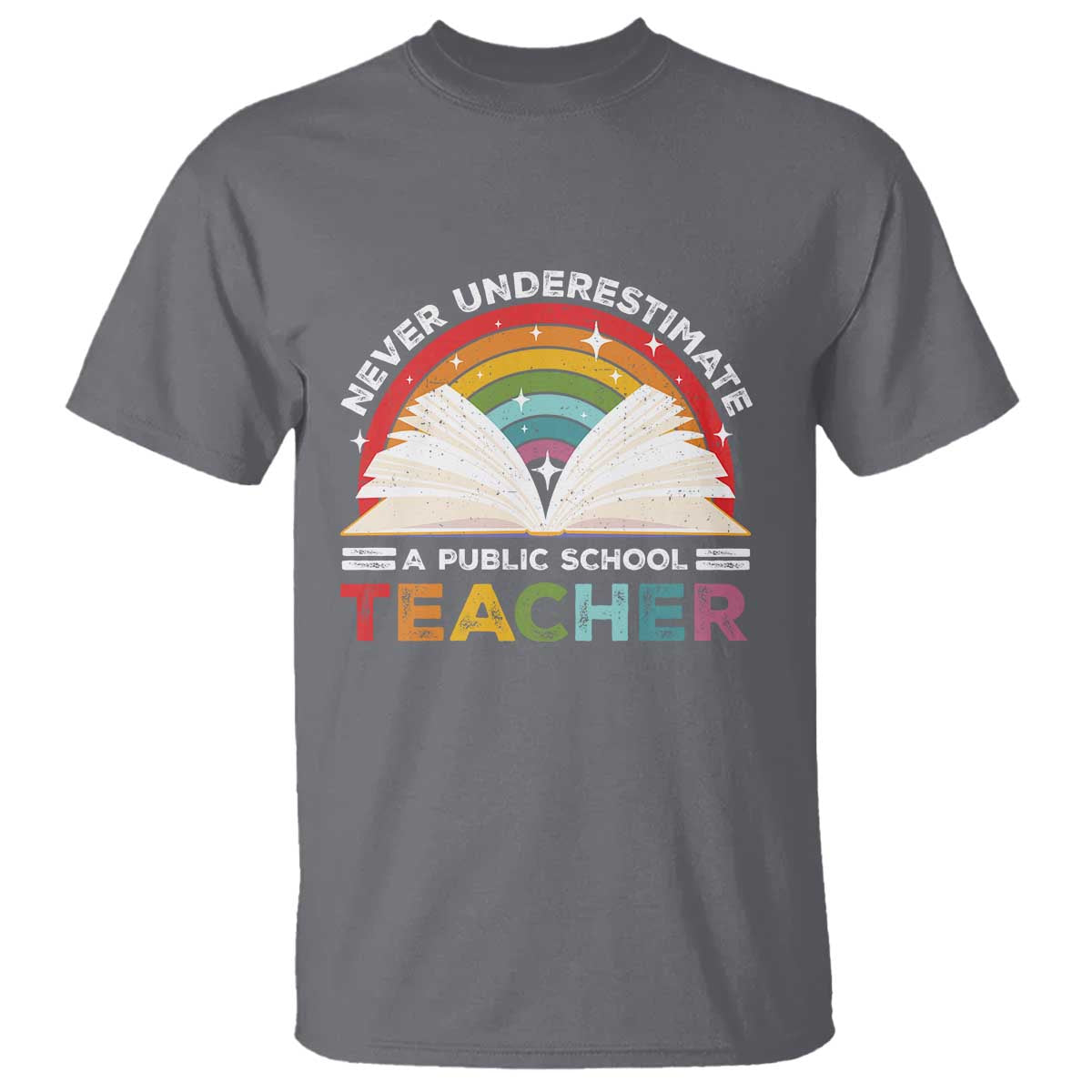Tim Walz T Shirt Never Underestimate A Public School Teacher Rainbow Book - Wonder Print Shop