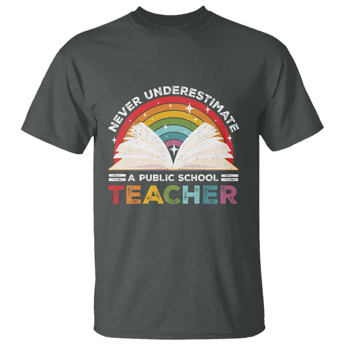 Tim Walz T Shirt Never Underestimate A Public School Teacher Rainbow Book - Wonder Print Shop