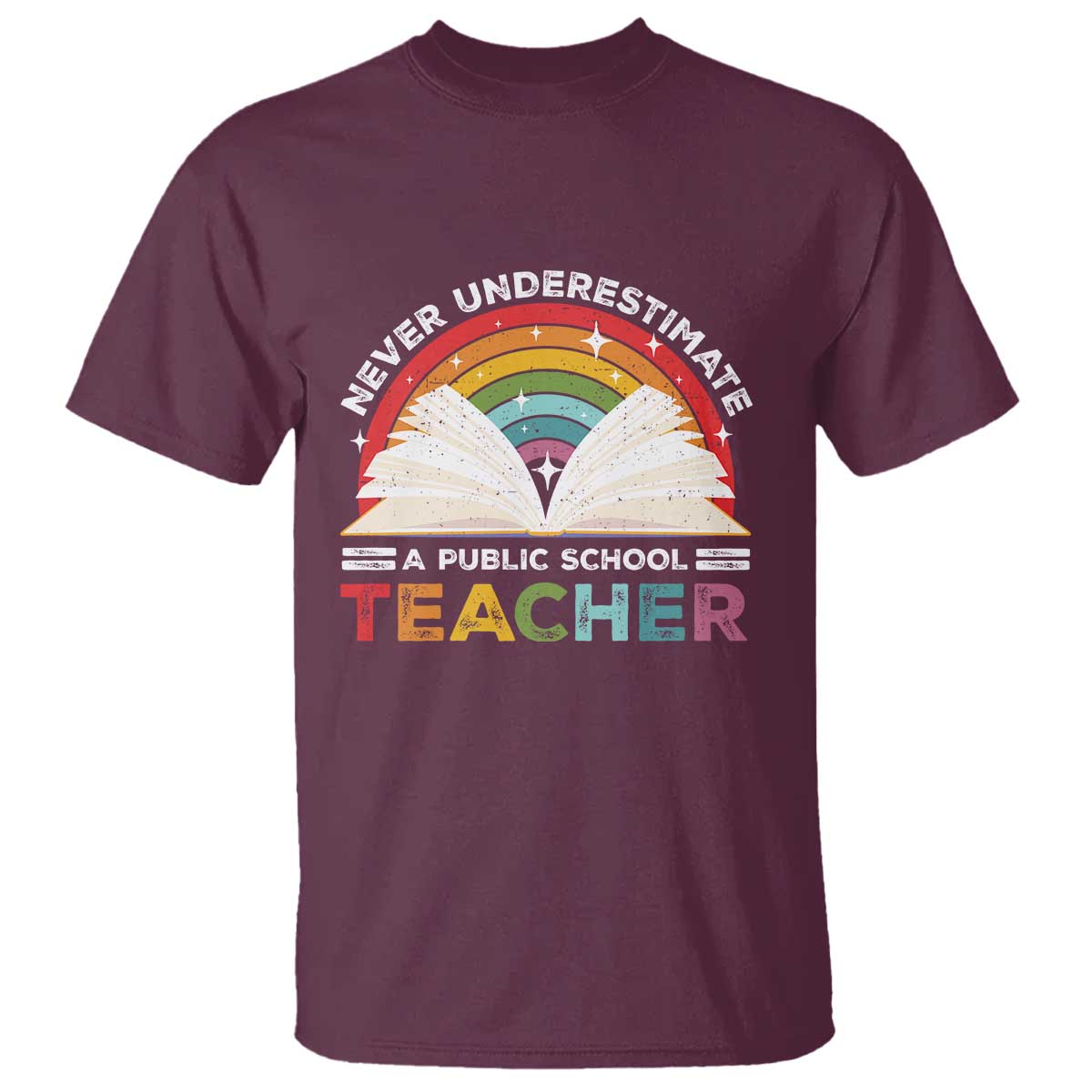Tim Walz T Shirt Never Underestimate A Public School Teacher Rainbow Book - Wonder Print Shop