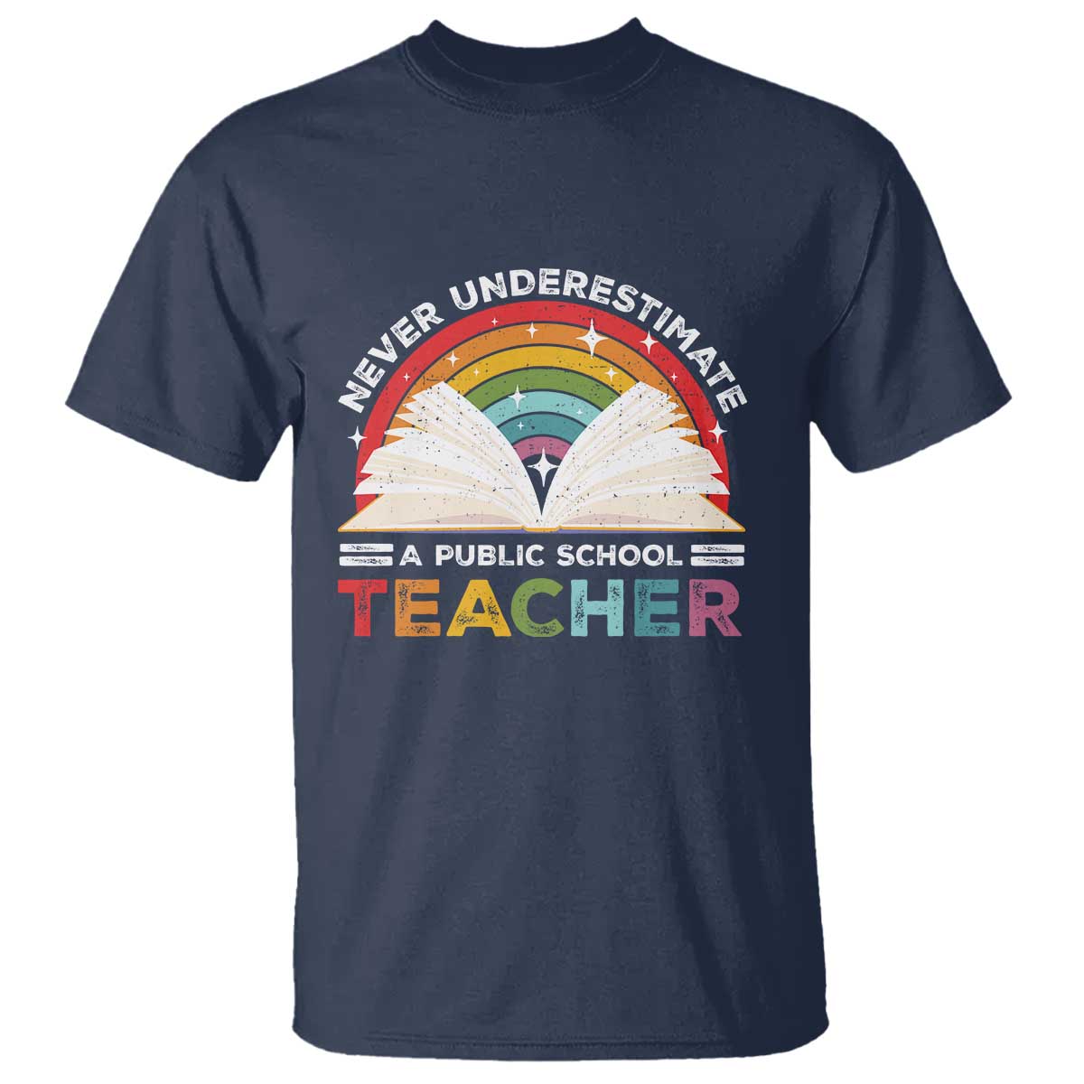 Tim Walz T Shirt Never Underestimate A Public School Teacher Rainbow Book - Wonder Print Shop