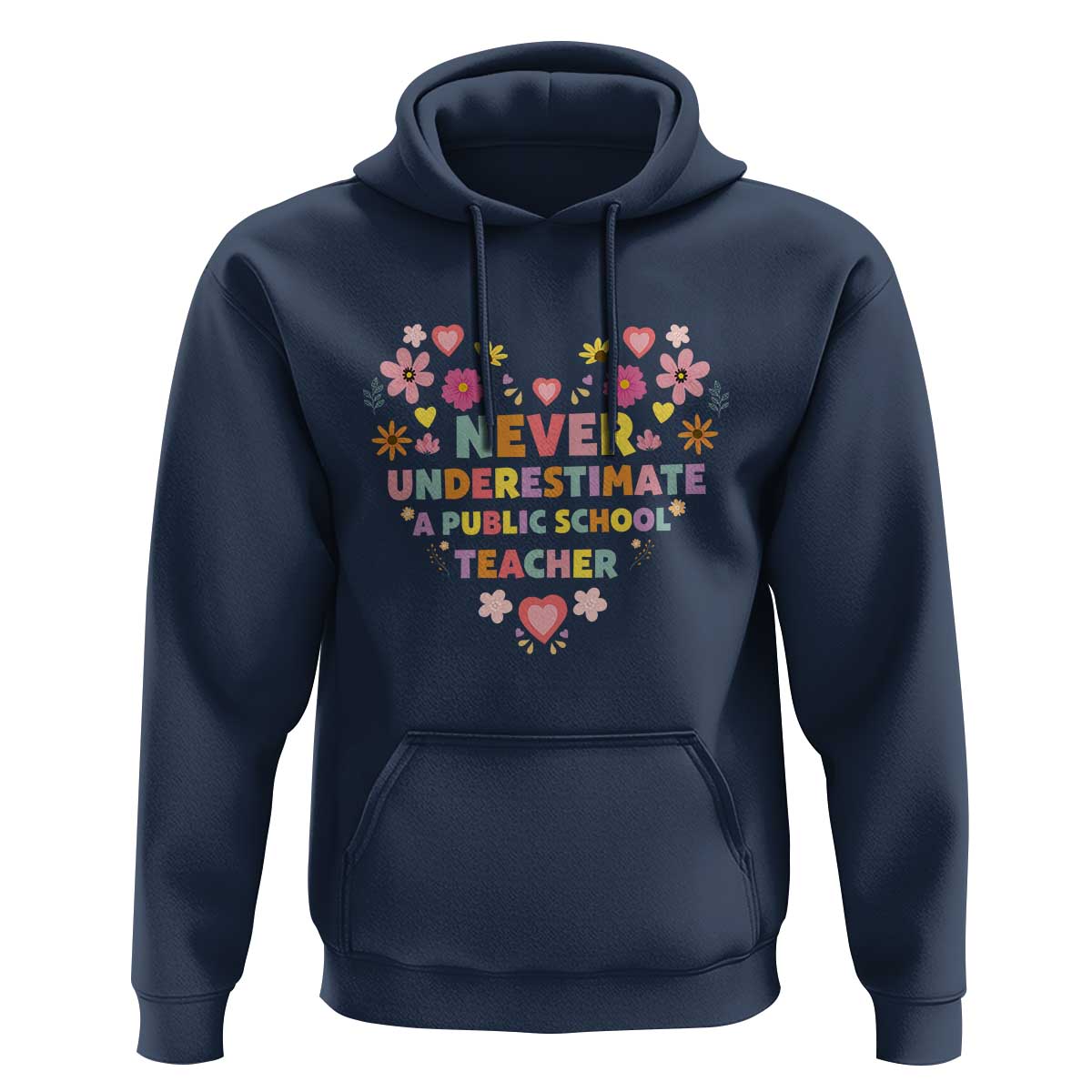 Harris Walz Supporter Hoodie Never Underestimate A Public School Teacher Flower Heart - Wonder Print Shop