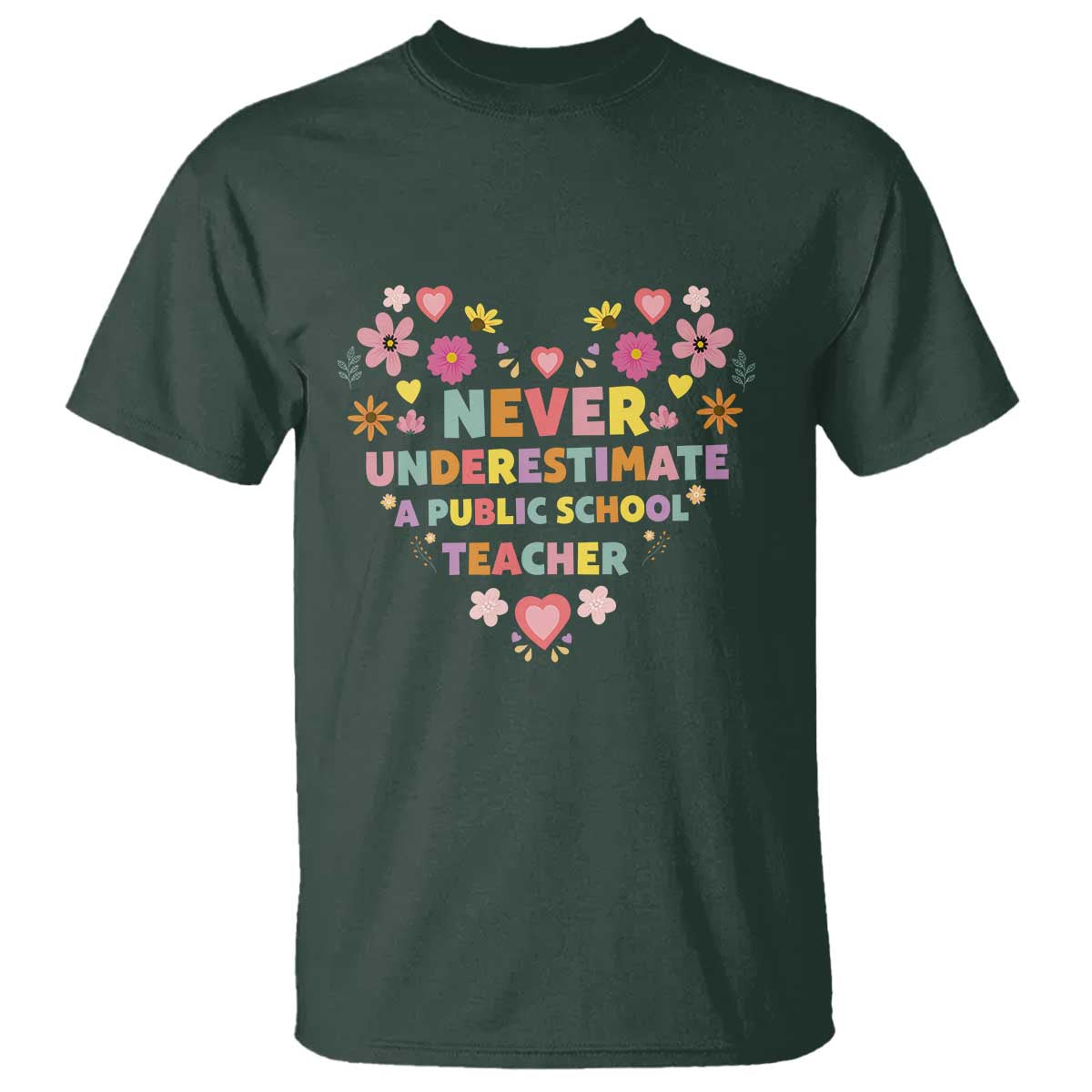 Harris Walz Supporter T Shirt Never Underestimate A Public School Teacher Flower Heart - Wonder Print Shop