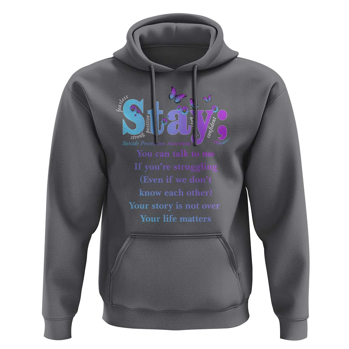 Suicide Prevention Awareness Hoodie Stay You Can Talk To Me Your Story Is Not Over Your Life Matters Semicolon - Wonder Print Shop