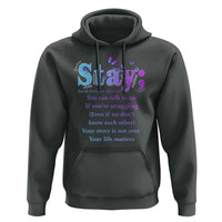 Suicide Prevention Awareness Hoodie Stay You Can Talk To Me Your Story Is Not Over Your Life Matters Semicolon - Wonder Print Shop