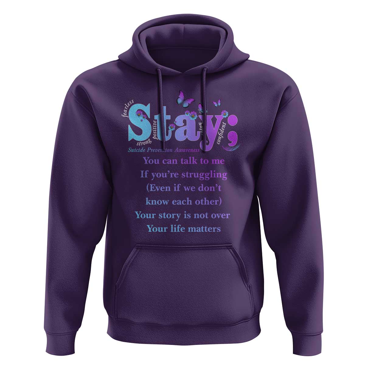 Suicide Prevention Awareness Hoodie Stay You Can Talk To Me Your Story Is Not Over Your Life Matters Semicolon - Wonder Print Shop