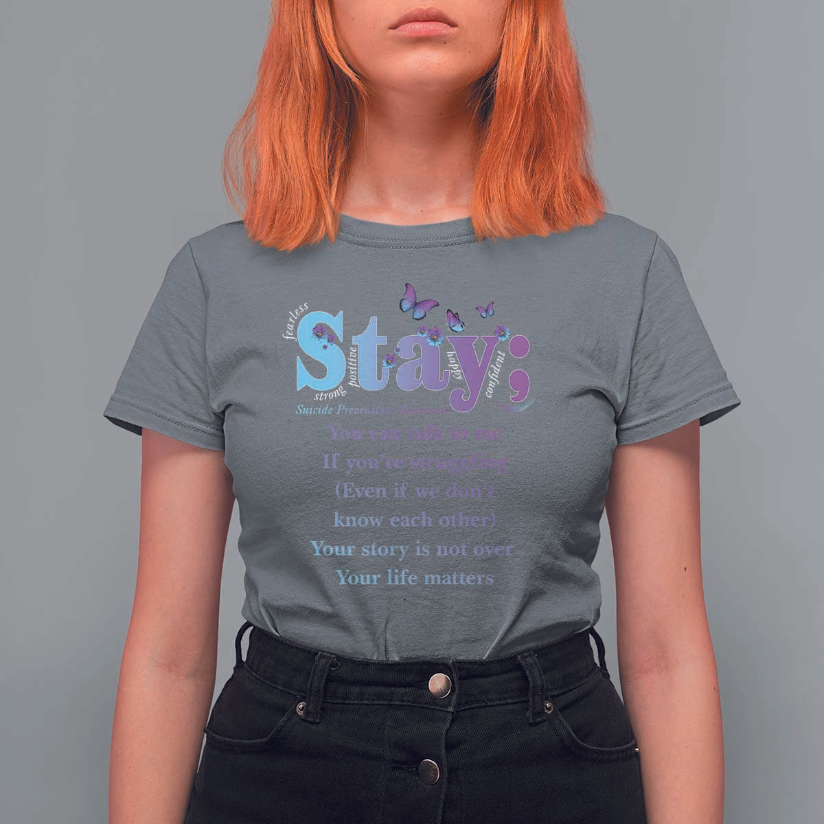 Suicide Prevention Awareness T Shirt For Women Stay You Can Talk To Me Your Story Is Not Over Your Life Matters Semicolon - Wonder Print Shop
