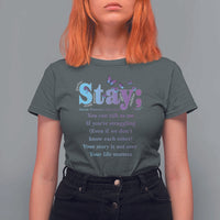 Suicide Prevention Awareness T Shirt For Women Stay You Can Talk To Me Your Story Is Not Over Your Life Matters Semicolon - Wonder Print Shop