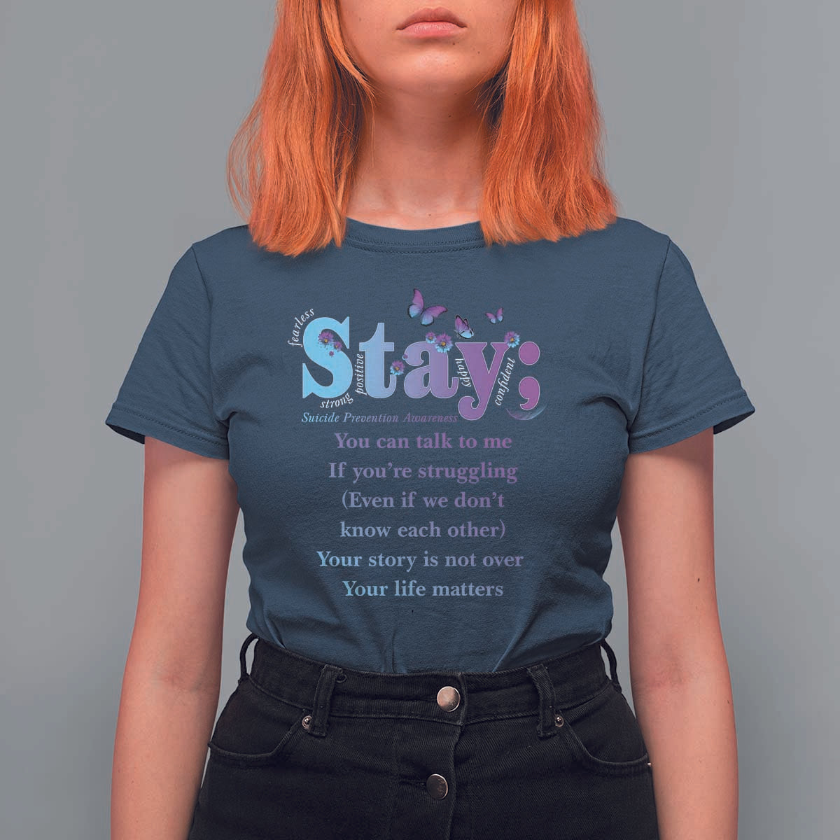 Suicide Prevention Awareness T Shirt For Women Stay You Can Talk To Me Your Story Is Not Over Your Life Matters Semicolon - Wonder Print Shop