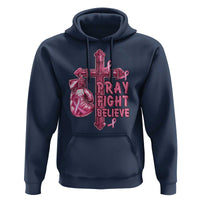 Breast Cancer Awareness Hoodie Pray Fight Believe Boxing Glove Cross Pink Ribbon - Wonder Print Shop