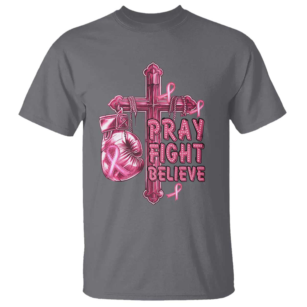 Breast Cancer Awareness T Shirt Pray Fight Believe Boxing Glove Cross Pink Ribbon - Wonder Print Shop