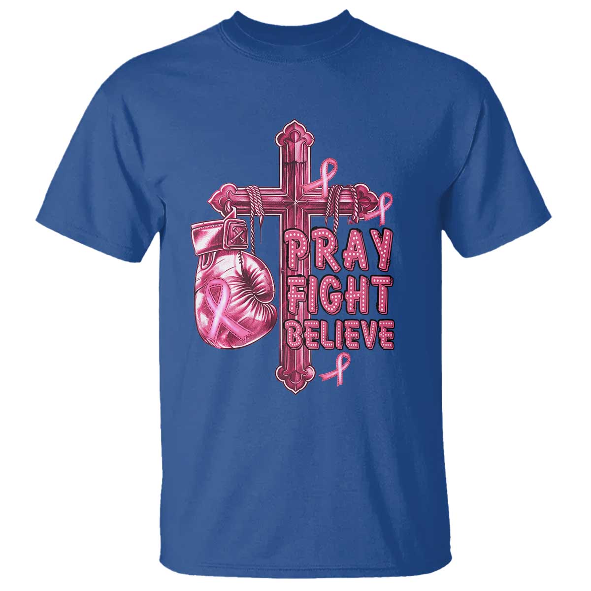 Breast Cancer Awareness T Shirt Pray Fight Believe Boxing Glove Cross Pink Ribbon - Wonder Print Shop