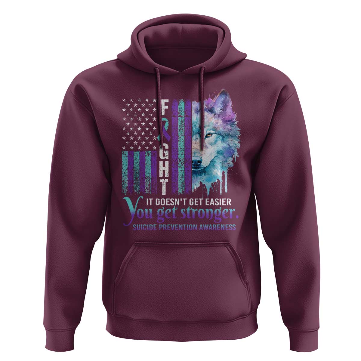 Suicide Prevention Awareness Hoodie Fight It Doesn't Get Easier You Get Stronger Wolf American Flag - Wonder Print Shop