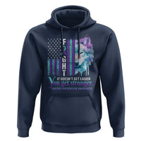 Suicide Prevention Awareness Hoodie Fight It Doesn't Get Easier You Get Stronger Wolf American Flag - Wonder Print Shop