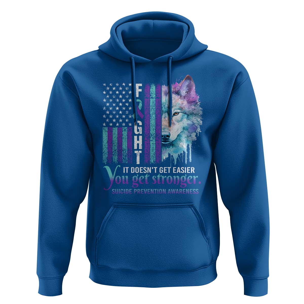 Suicide Prevention Awareness Hoodie Fight It Doesn't Get Easier You Get Stronger Wolf American Flag - Wonder Print Shop