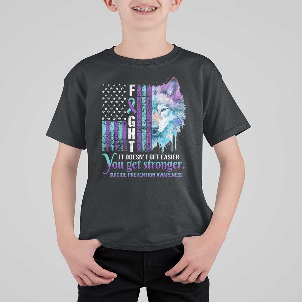 Suicide Prevention Awareness T Shirt For Kid Fight It Doesn't Get Easier You Get Stronger Wolf American Flag - Wonder Print Shop