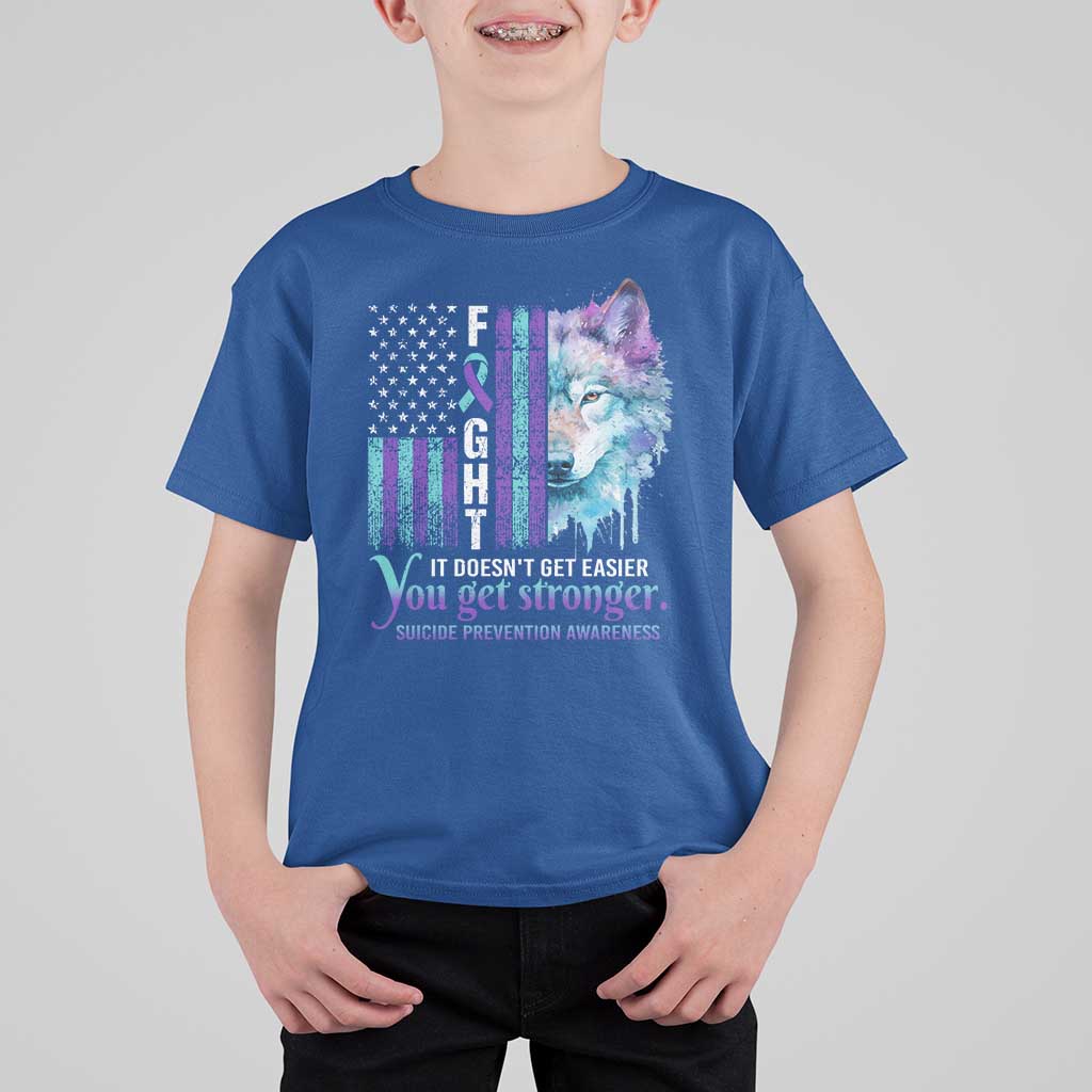Suicide Prevention Awareness T Shirt For Kid Fight It Doesn't Get Easier You Get Stronger Wolf American Flag - Wonder Print Shop