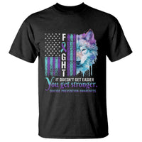 Suicide Prevention Awareness T Shirt Fight It Doesn't Get Easier You Get Stronger Wolf American Flag - Wonder Print Shop