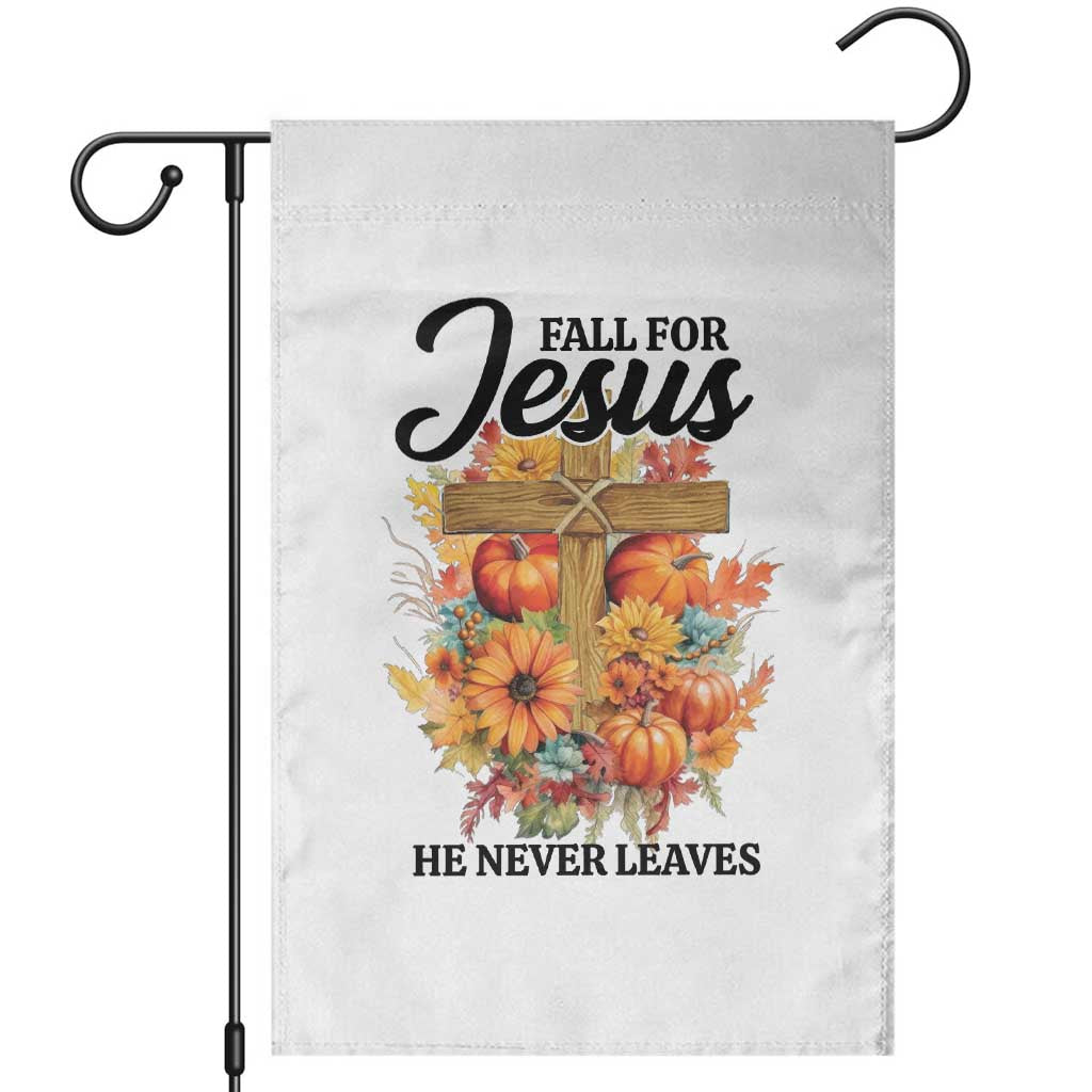 Funny Christian Garden Flag Fall For Jesus He Never Leaves Thanksgiving - Wonder Print Shop