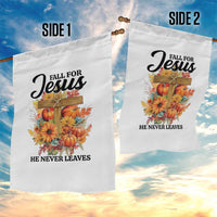 Funny Christian Garden Flag Fall For Jesus He Never Leaves Thanksgiving - Wonder Print Shop