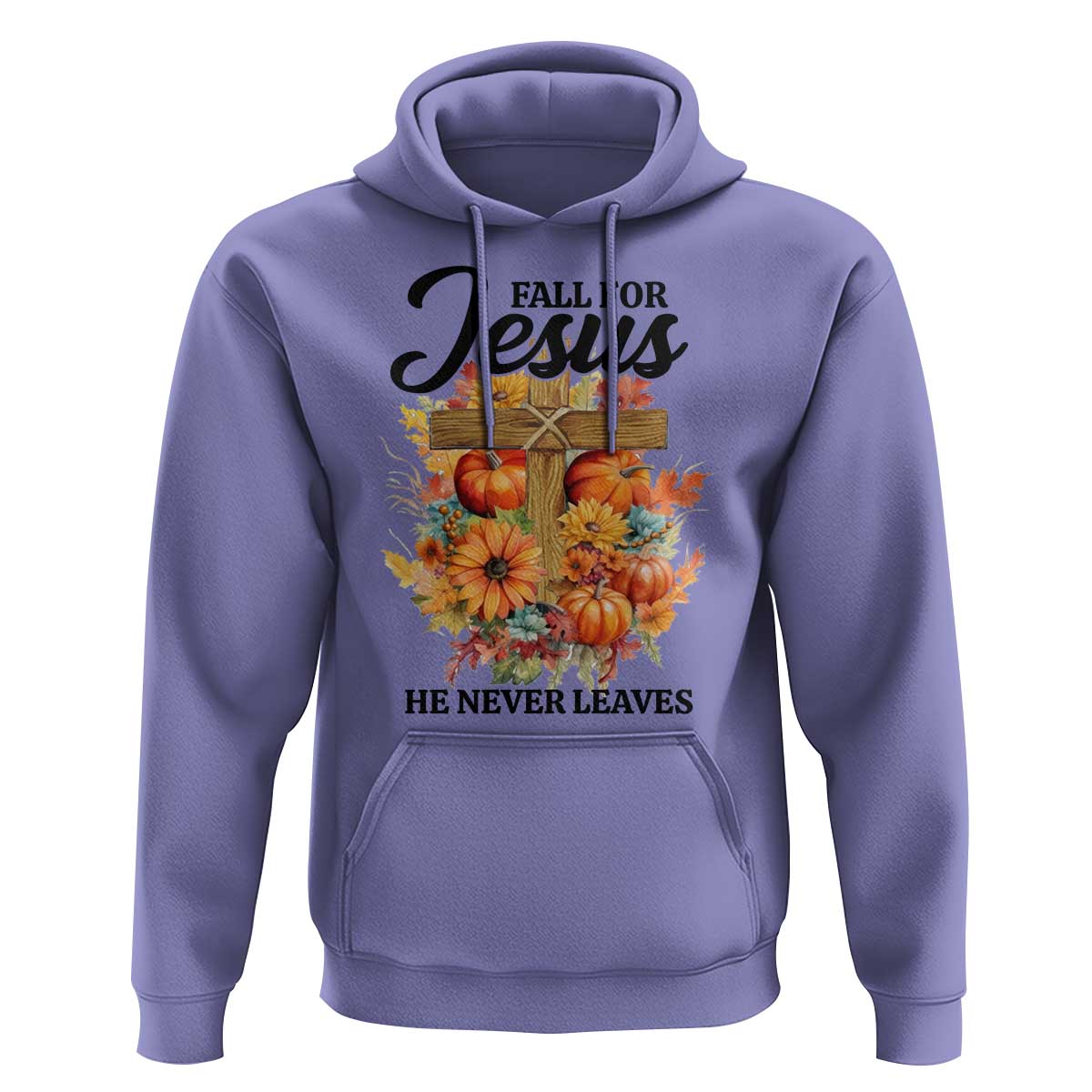 Funny Christian Hoodie Fall For Jesus He Never Leaves Thanksgiving