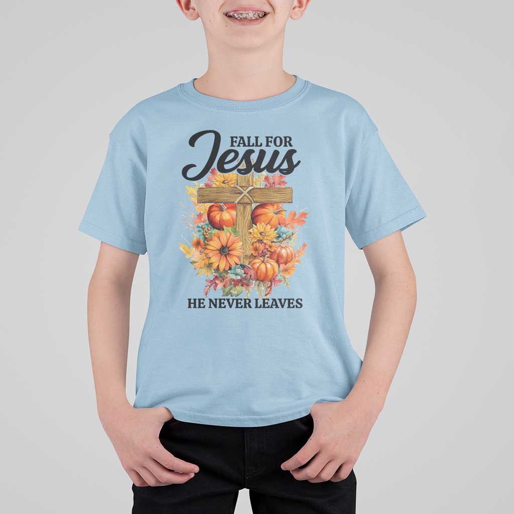 Funny Christian T Shirt For Kid Fall For Jesus He Never Leaves Thanksgiving - Wonder Print Shop