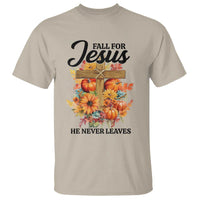 Funny Christian T Shirt Fall For Jesus He Never Leaves Thanksgiving - Wonder Print Shop