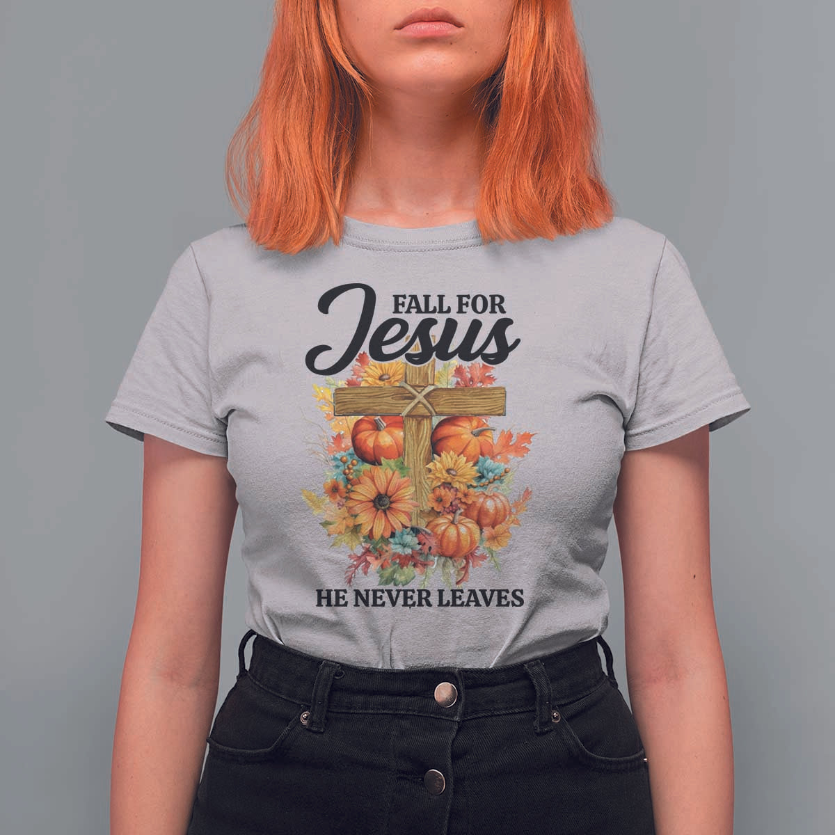 Funny Christian T Shirt For Women Fall For Jesus He Never Leaves Thanksgiving - Wonder Print Shop