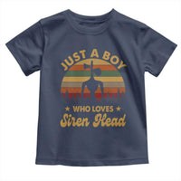Funny Just A Boy Who Loves Siren Head Toddler T Shirt Supernatural Cryptid Retro Monster - Wonder Print Shop