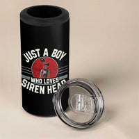 Funny Just A Boy Who Loves Siren Head 4 in 1 Can Cooler Tumbler Supernatural Cryptid Monster - Wonder Print Shop