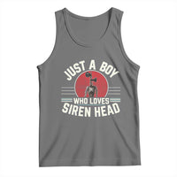 Funny Just A Boy Who Loves Siren Head Tank Top Supernatural Cryptid Monster - Wonder Print Shop