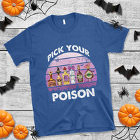 Funny Halloween T Shirt Pick Your Poison Wine Bottles Witch - Wonder Print Shop