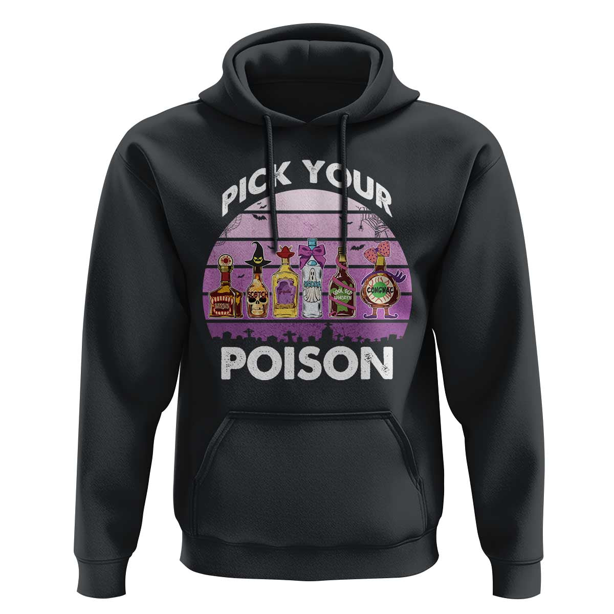 Funny Halloween Hoodie Pick Your Poison Wine Bottles Witch