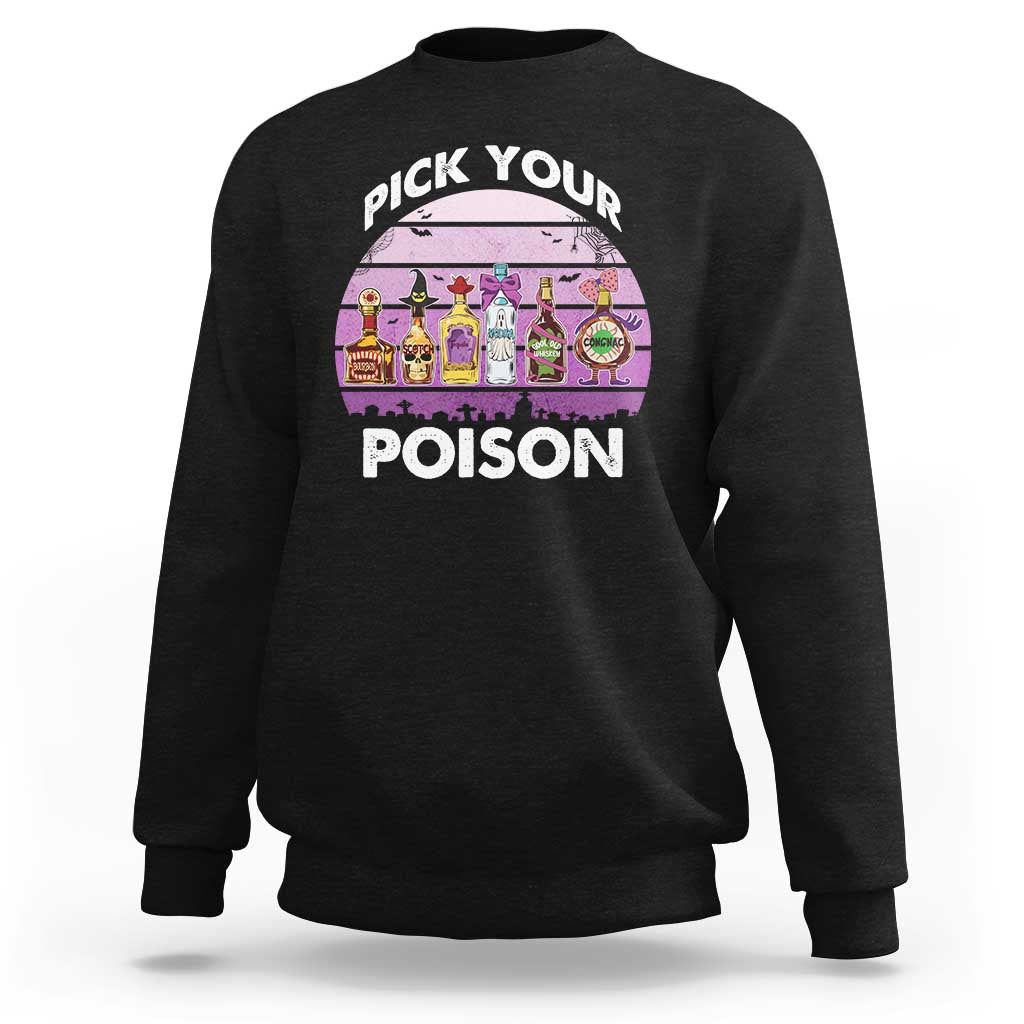 Funny Halloween Sweatshirt Pick Your Poison Wine Bottles Witch - Wonder Print Shop