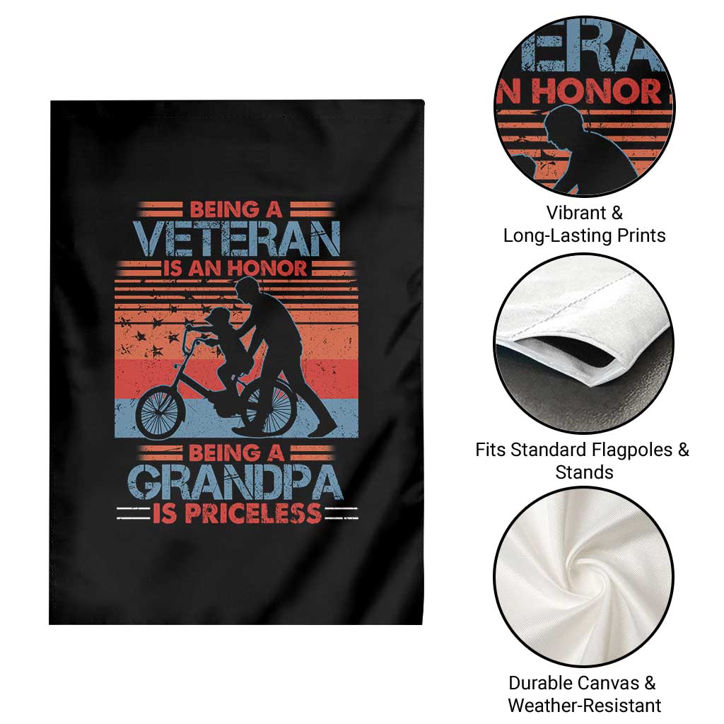 Veteran Grandpa Garden Flag Being A Veteran Is An Honor Being A Grandpa Is Priceless