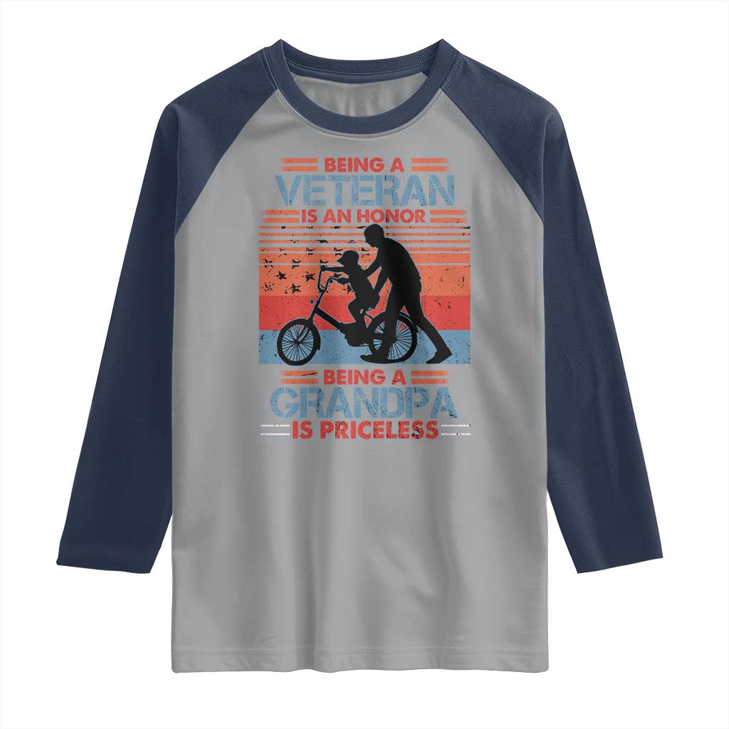 Veteran Grandpa Raglan Shirt Being A Veteran Is An Honor Being A Grandpa Is Priceless