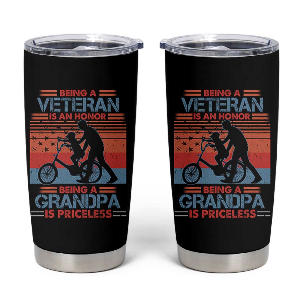 Veteran Grandpa Tumbler Cup Being A Veteran Is An Honor Being A Grandpa Is Priceless