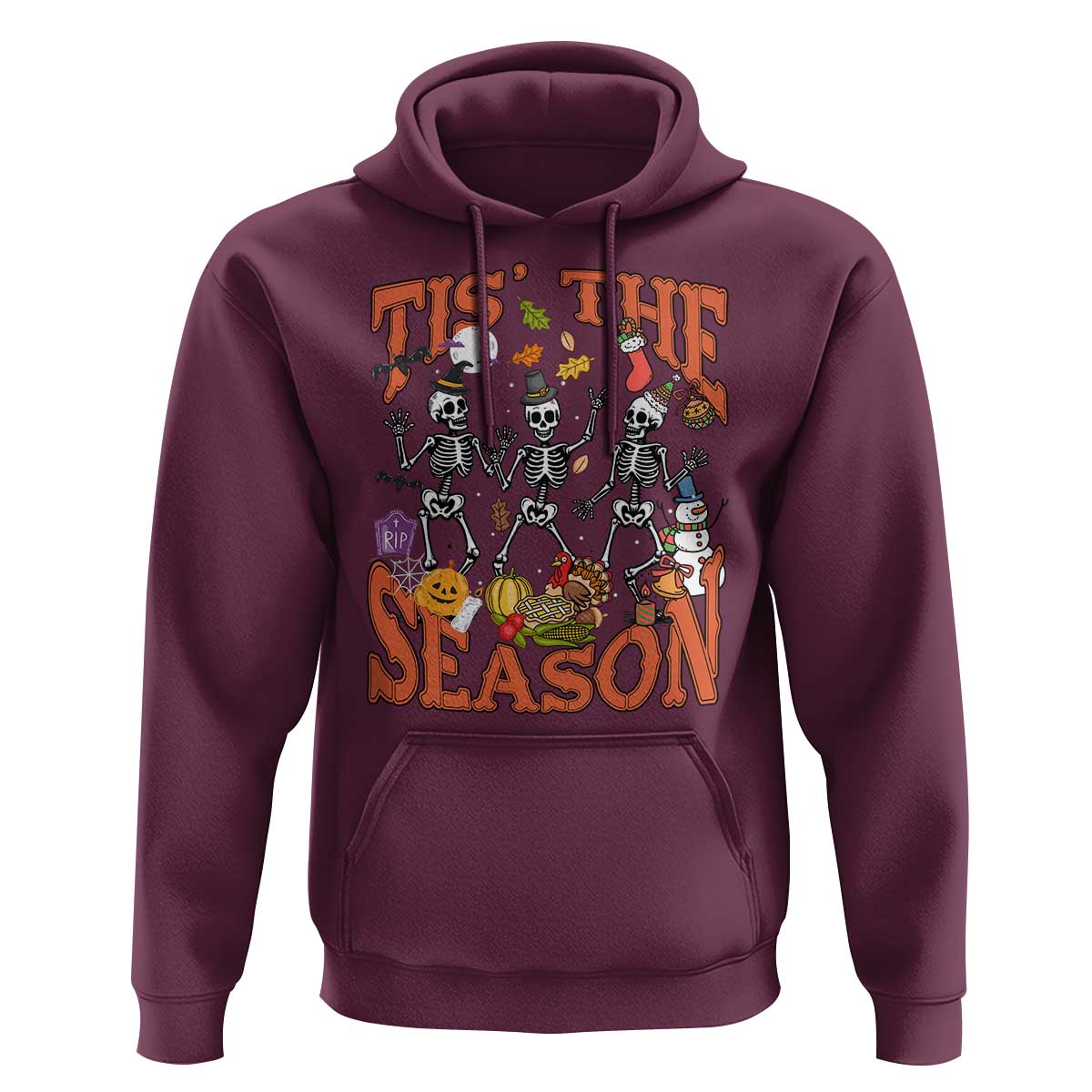 Funny HalloThankMas Hoodie Tis The Season Halloween Thanksgiving Christmas Skeleton