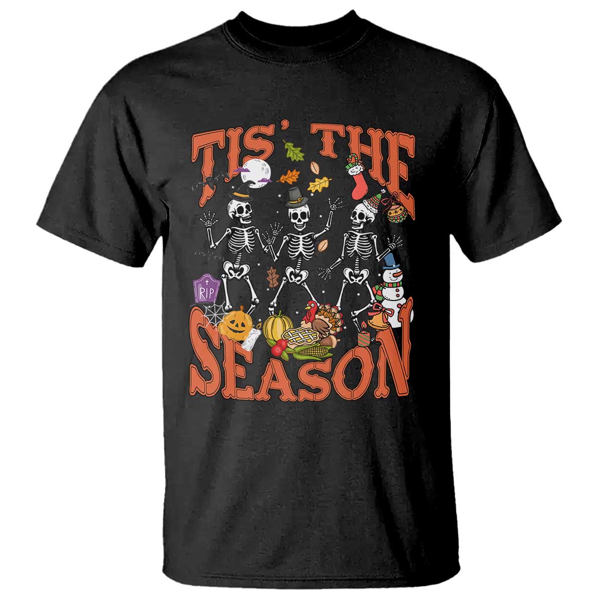 Funny HalloThankMas T Shirt Tis The Season Halloween Thanksgiving Christmas Skeleton - Wonder Print Shop