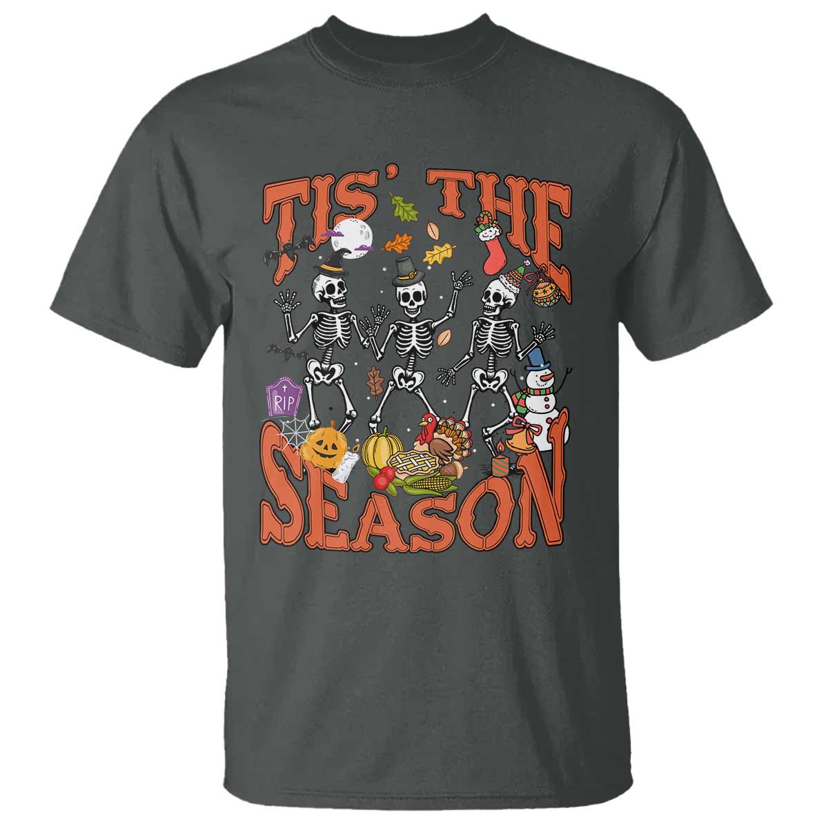 Funny HalloThankMas T Shirt Tis The Season Halloween Thanksgiving Christmas Skeleton - Wonder Print Shop