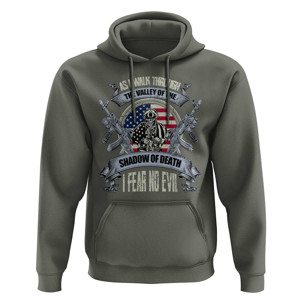 Veterans Hoodie As I Walk Through The Valley Of The Shadow Of Death I Fear No Evil